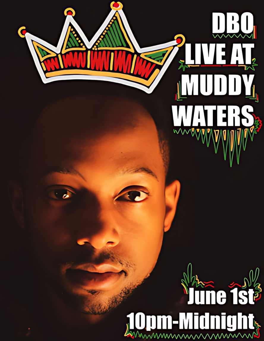 Event flyer: DBo Live at Muddy Waters